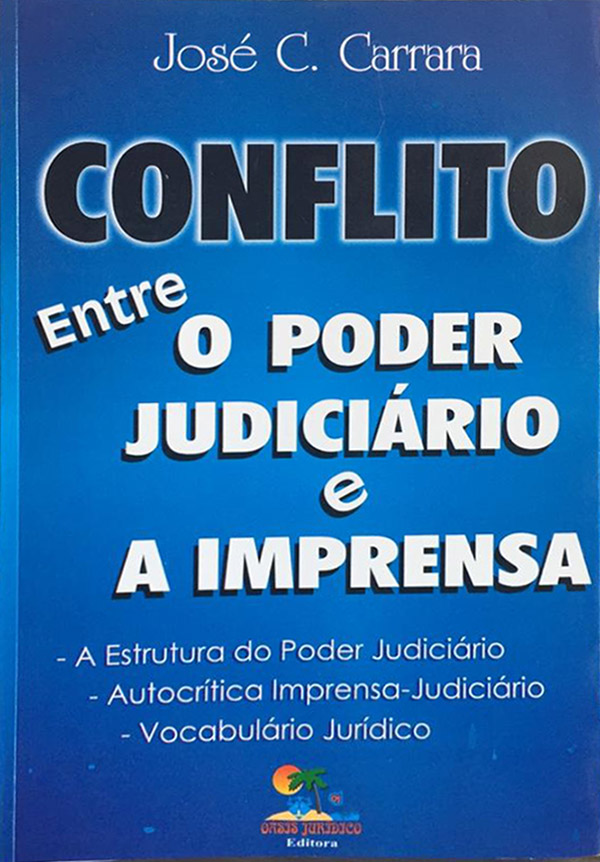 Conflito entre o Poder Judiciário e Imprensa